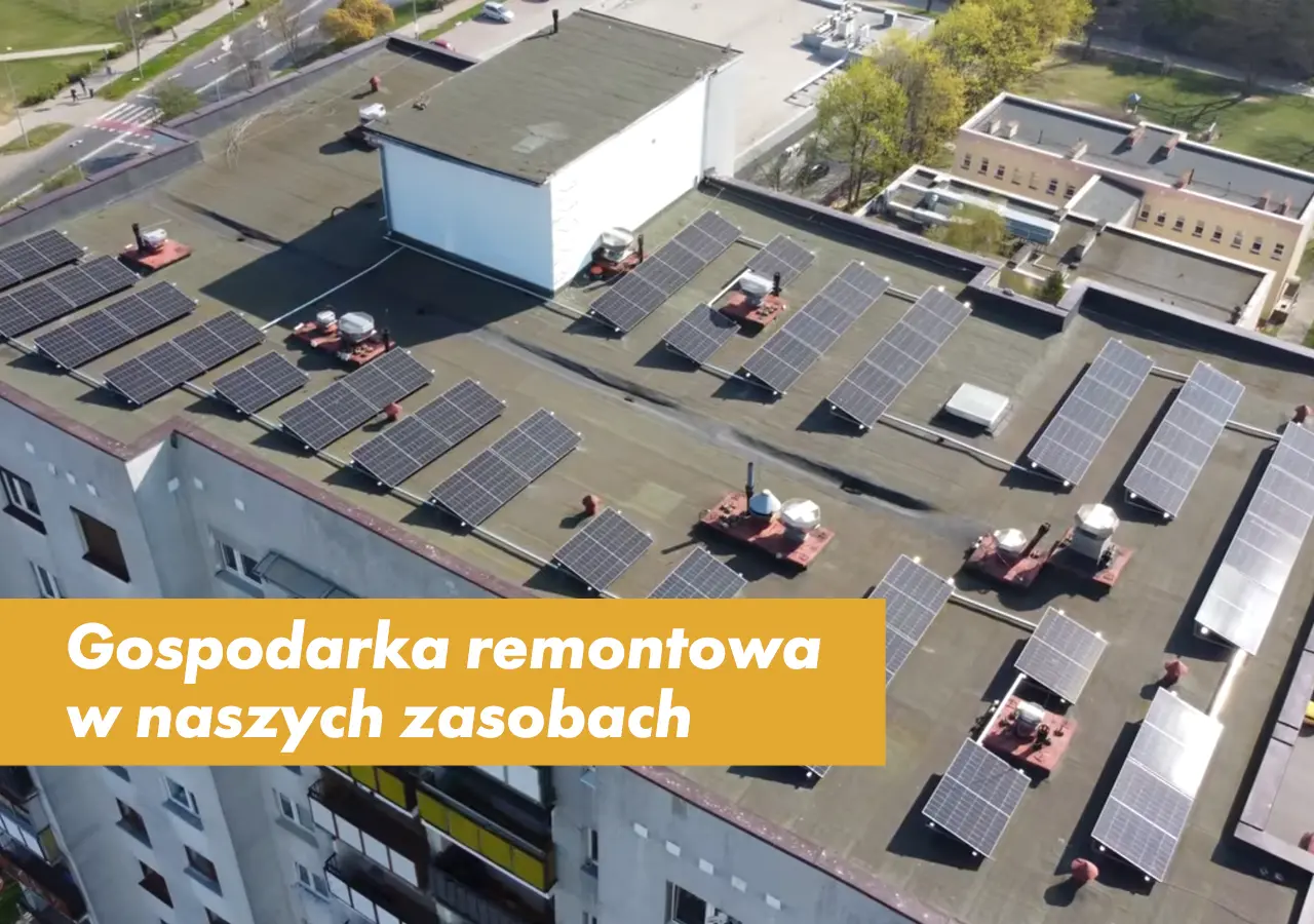 Gospodarka remontowa w naszych zasobach