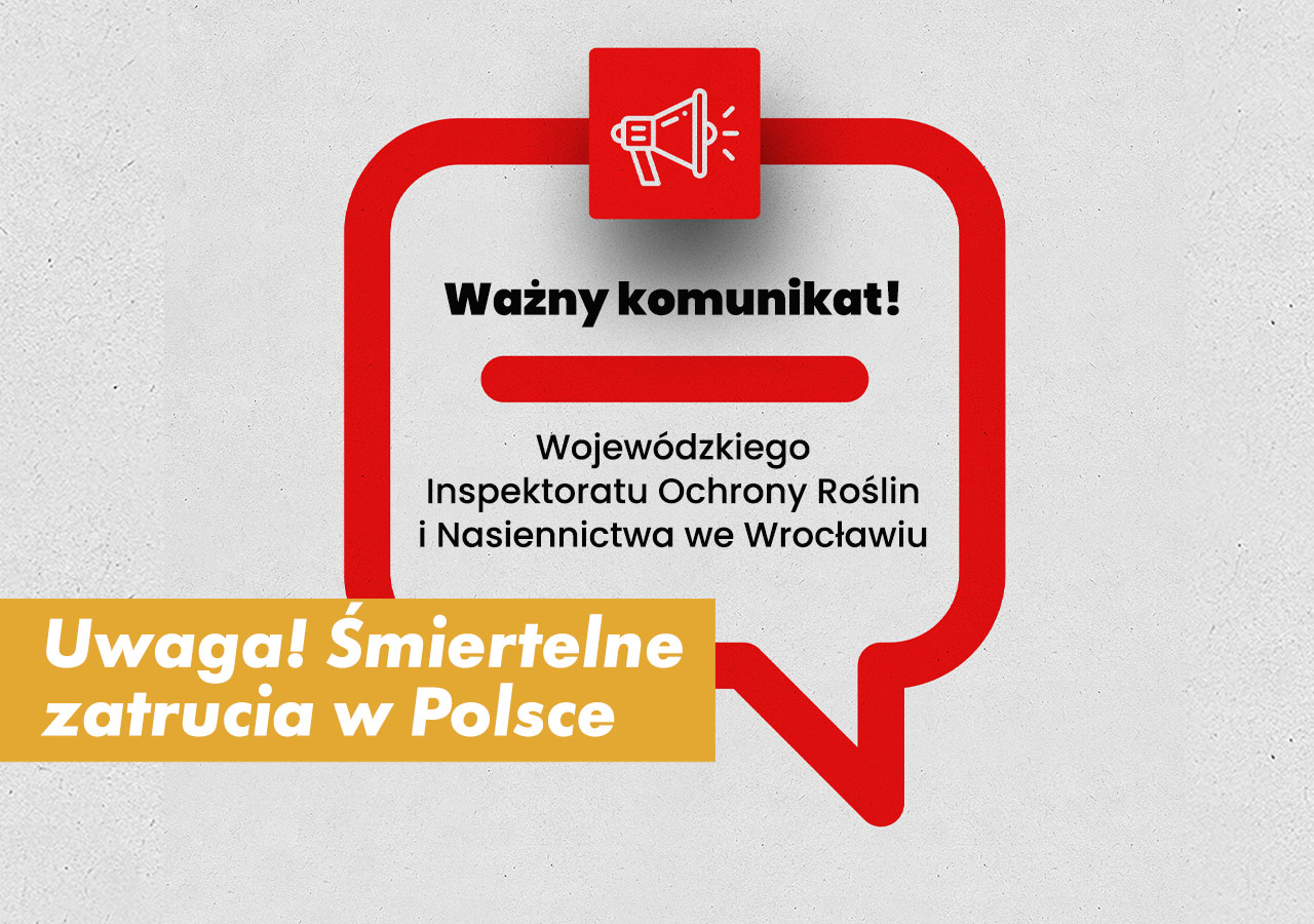 Ważny komunikat Wojewódzkiego Inspektoratu Ochrony Roślin i Nasiennictwa we Wrocławiu