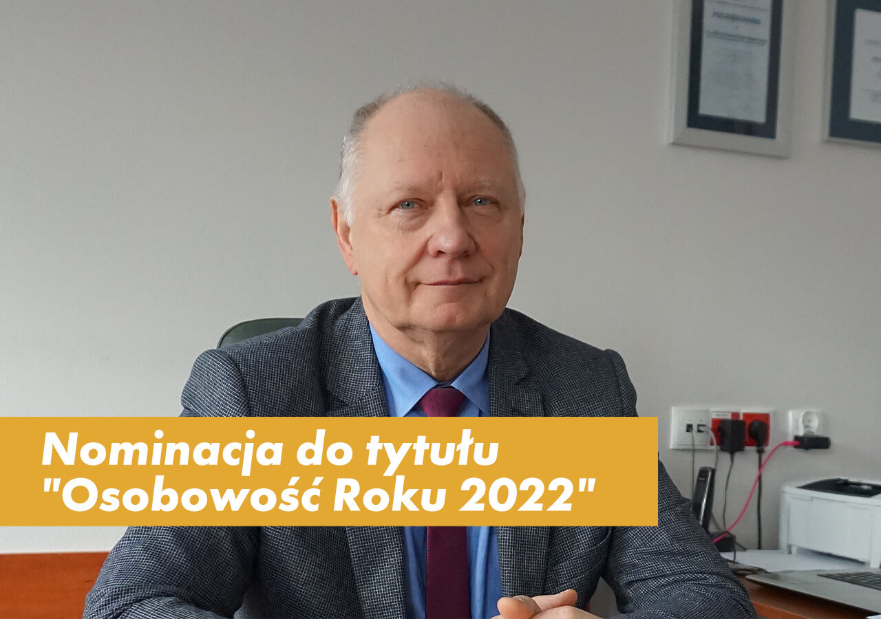 Nominacja do tytułu "Osobowość Roku 2022" dla Prezesa Mirosława Dąbrowskiego