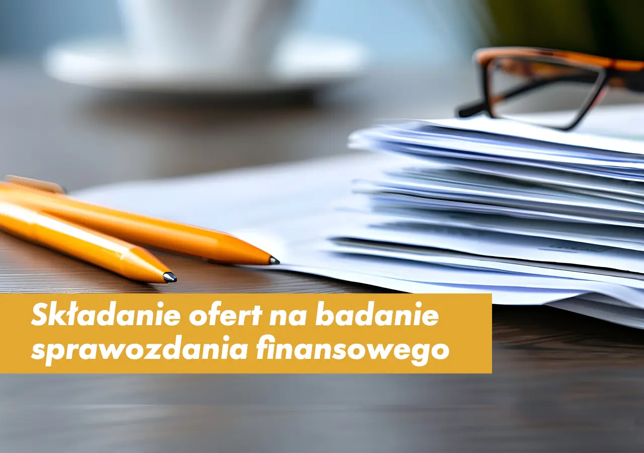Zaproszenie do składania ofert na badanie sprawozdania finansowego Spółdzielni za rok obrotowy 2025 i 2026
