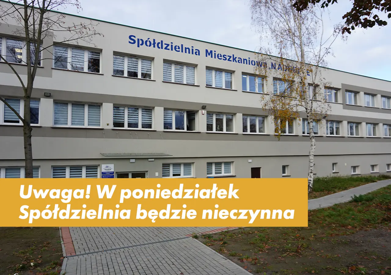 Uwaga! W poniedziałek Spółdzielnia będzie nieczynna